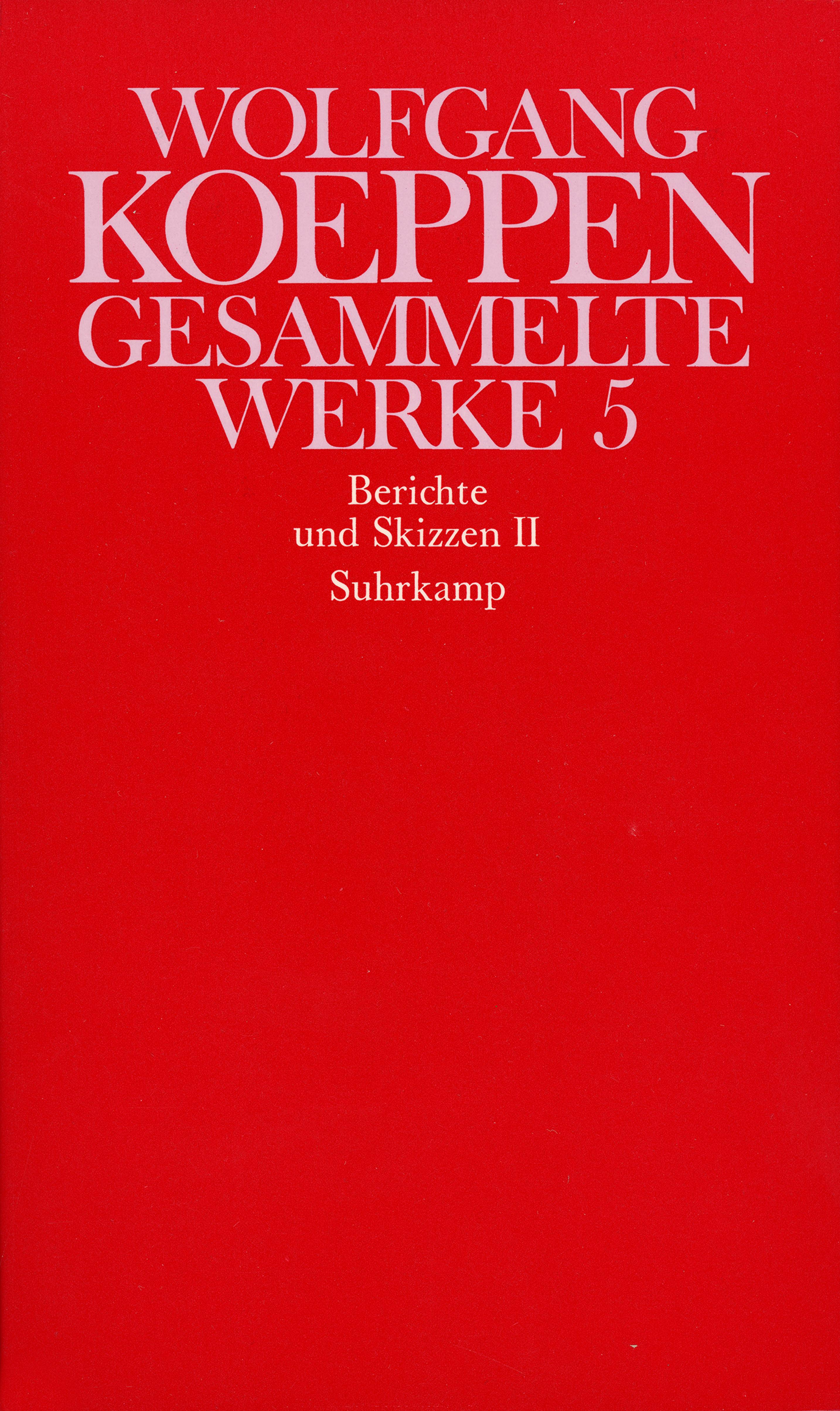 Gesammelte Werke in sechs Bänden Buch von Wolfgang Koeppen Suhrkamp