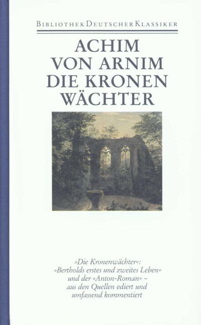 Werke in sechs Bänden Buch von Achim von Arnim Deutscher Klassiker