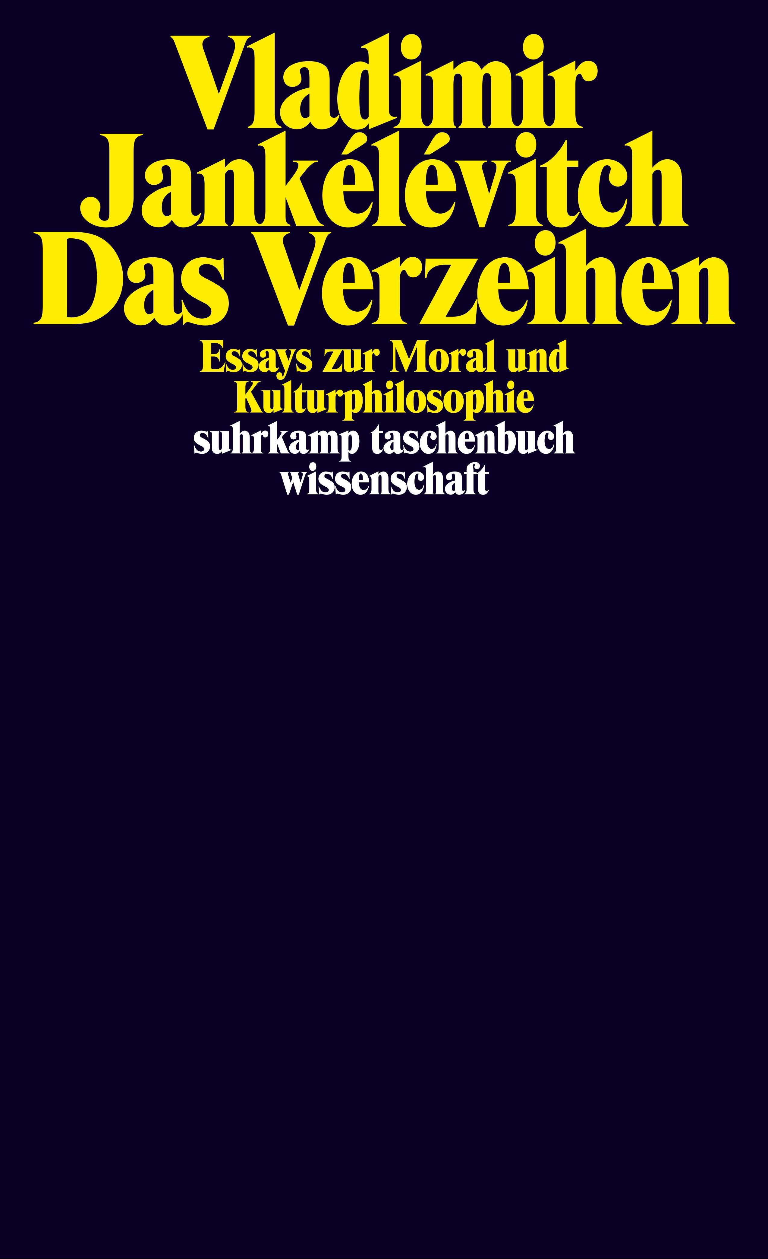 Das Verzeihen. Buch von Vladimir Jankélévitch (Suhrkamp Verlag)