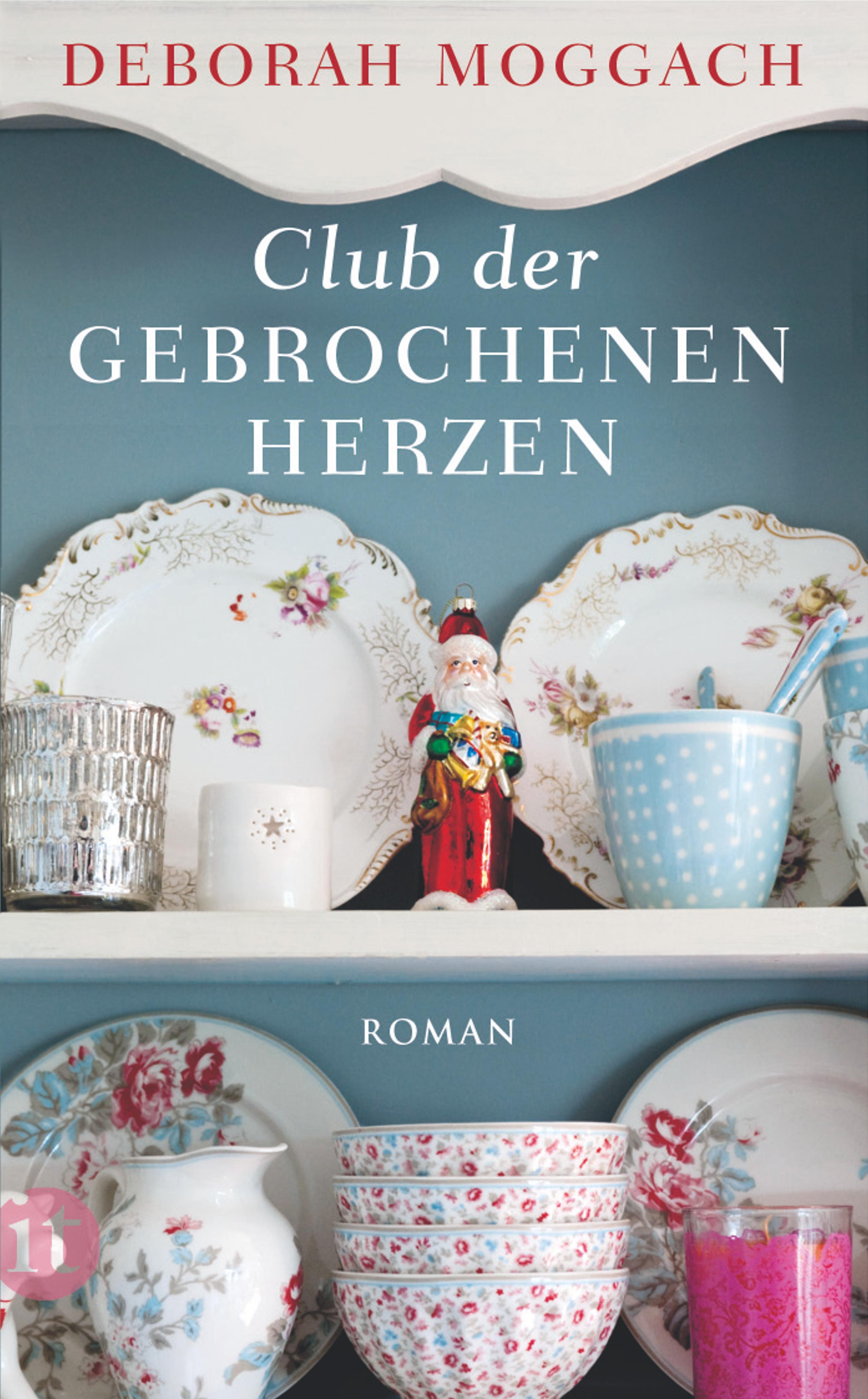 Club der gebrochenen Herzen. Buch von Deborah Moggach (Insel Verlag)