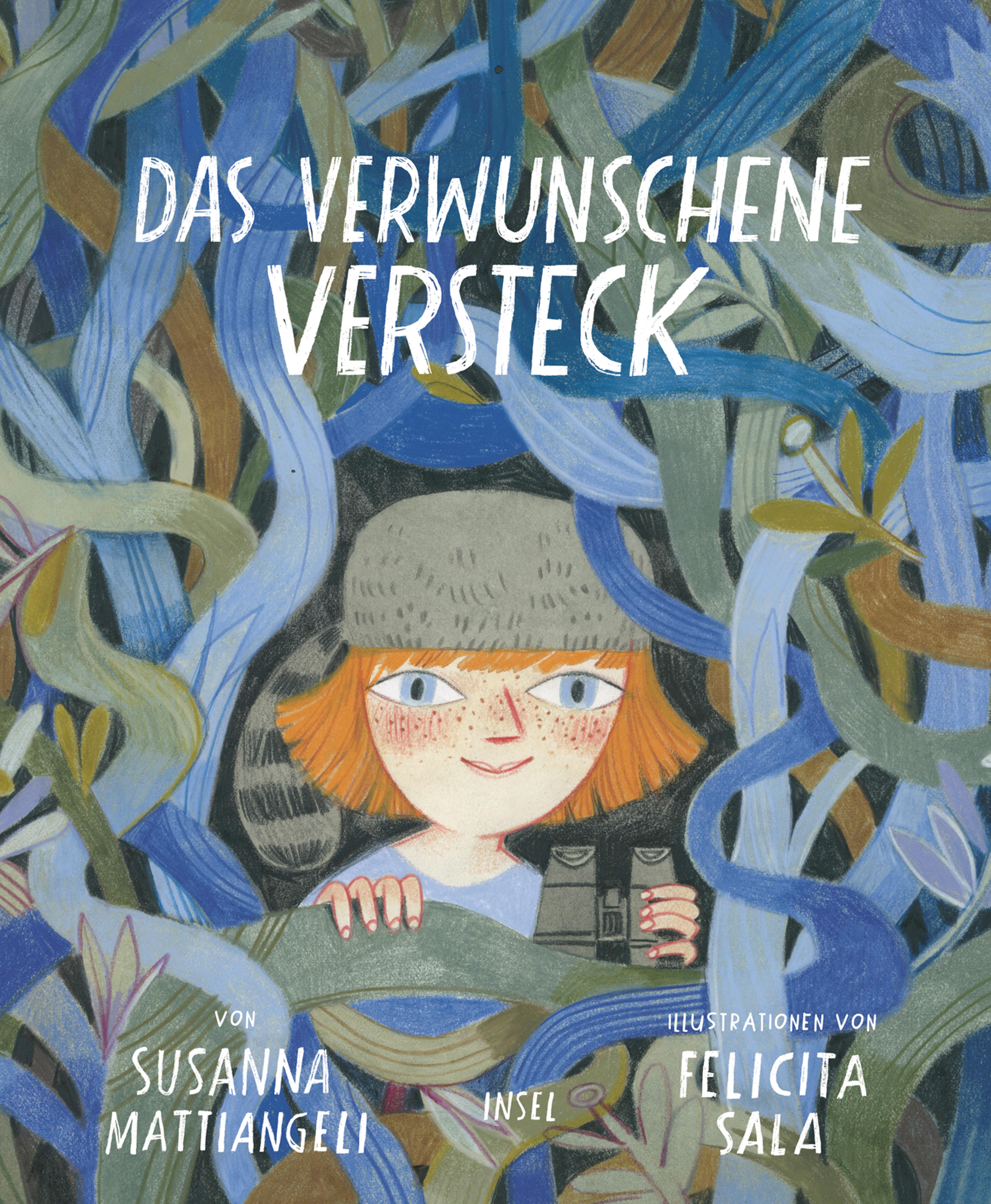 Das verwunschene Versteck. Buch von Susanna Mattiangeli (Insel Verlag)