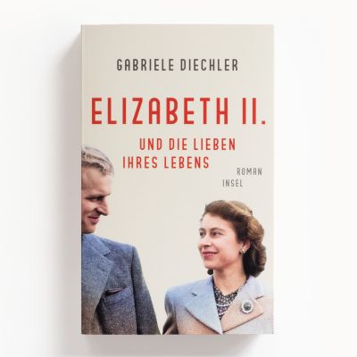 produktfoto zu Elizabeth II and the Loves of Her Life