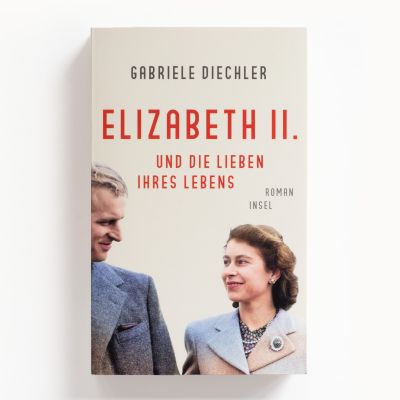 produktfoto zu Elizabeth II. und die Lieben ihres Lebens