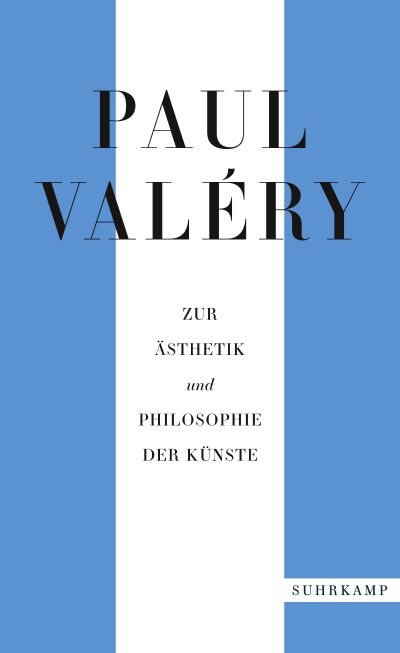 U1 zu Paul Valéry: Zur Ästhetik und Philosophie der Künste