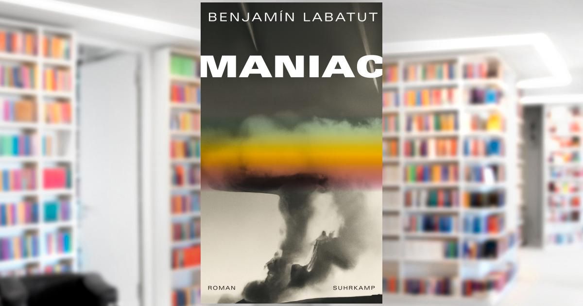 MANIAC. Buch von Benjamín Labatut (Suhrkamp Verlag)