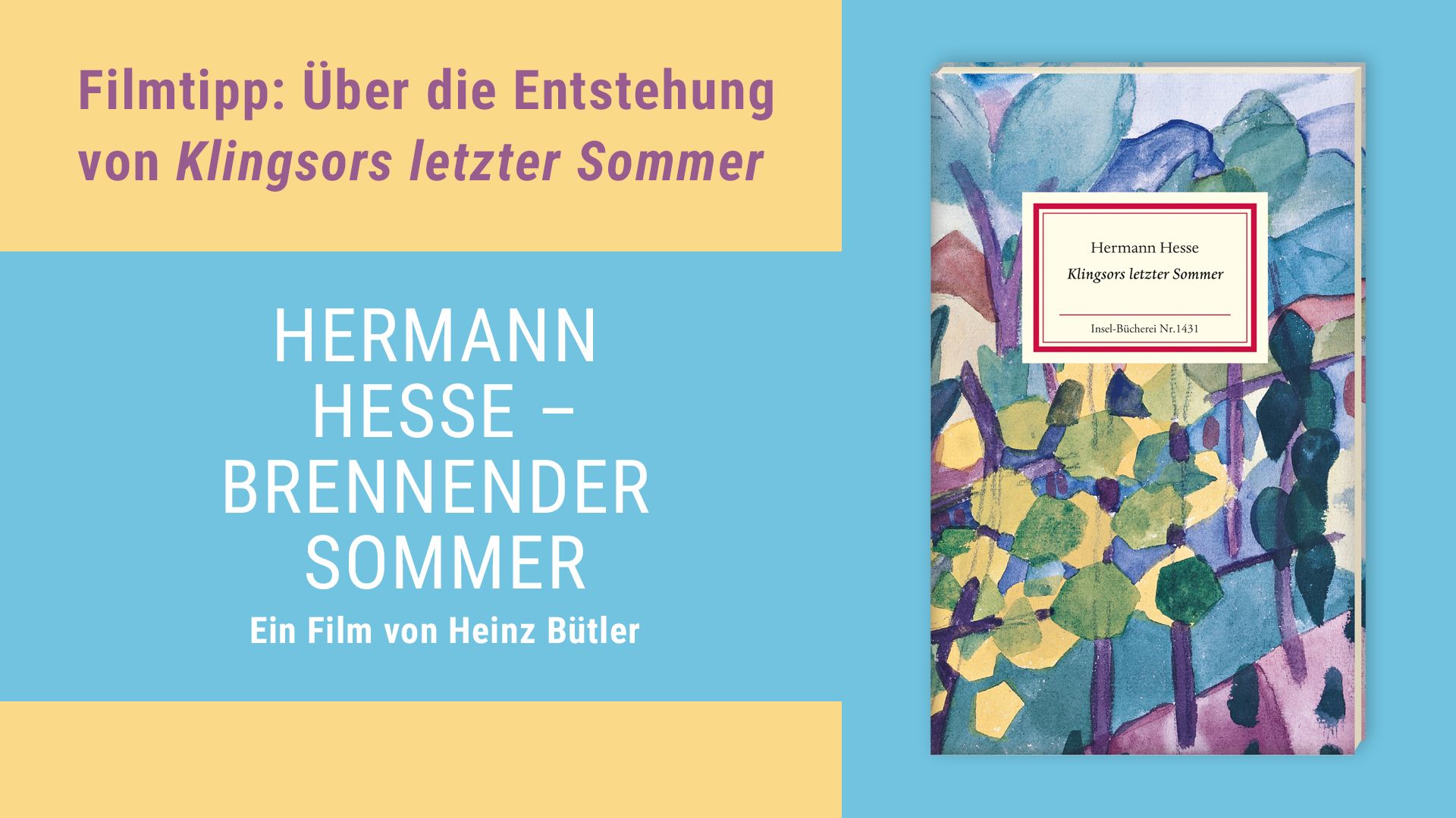 Beitrag zu Filmtipp: <i>Hermann Hesse – Brennender Sommer</i>