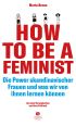 U1 zu How To Be A Feminist - Die Power skandinavischer Frauen und was wir von ihnen lernen können