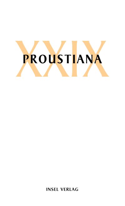 U1 zu Proustiana XXIX