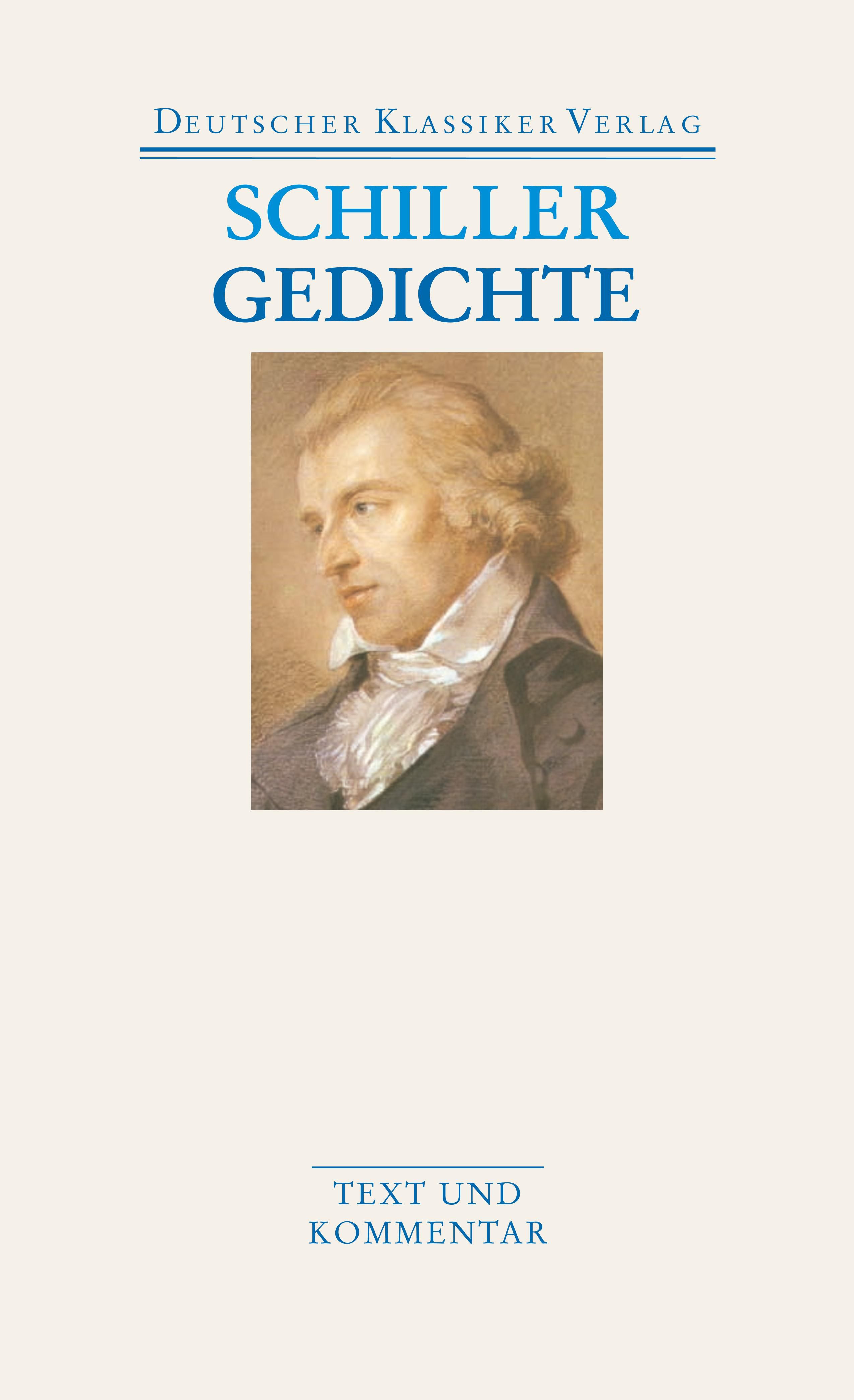 Gedichte. Buch von Friedrich Schiller (Deutscher Klassiker Verlag)