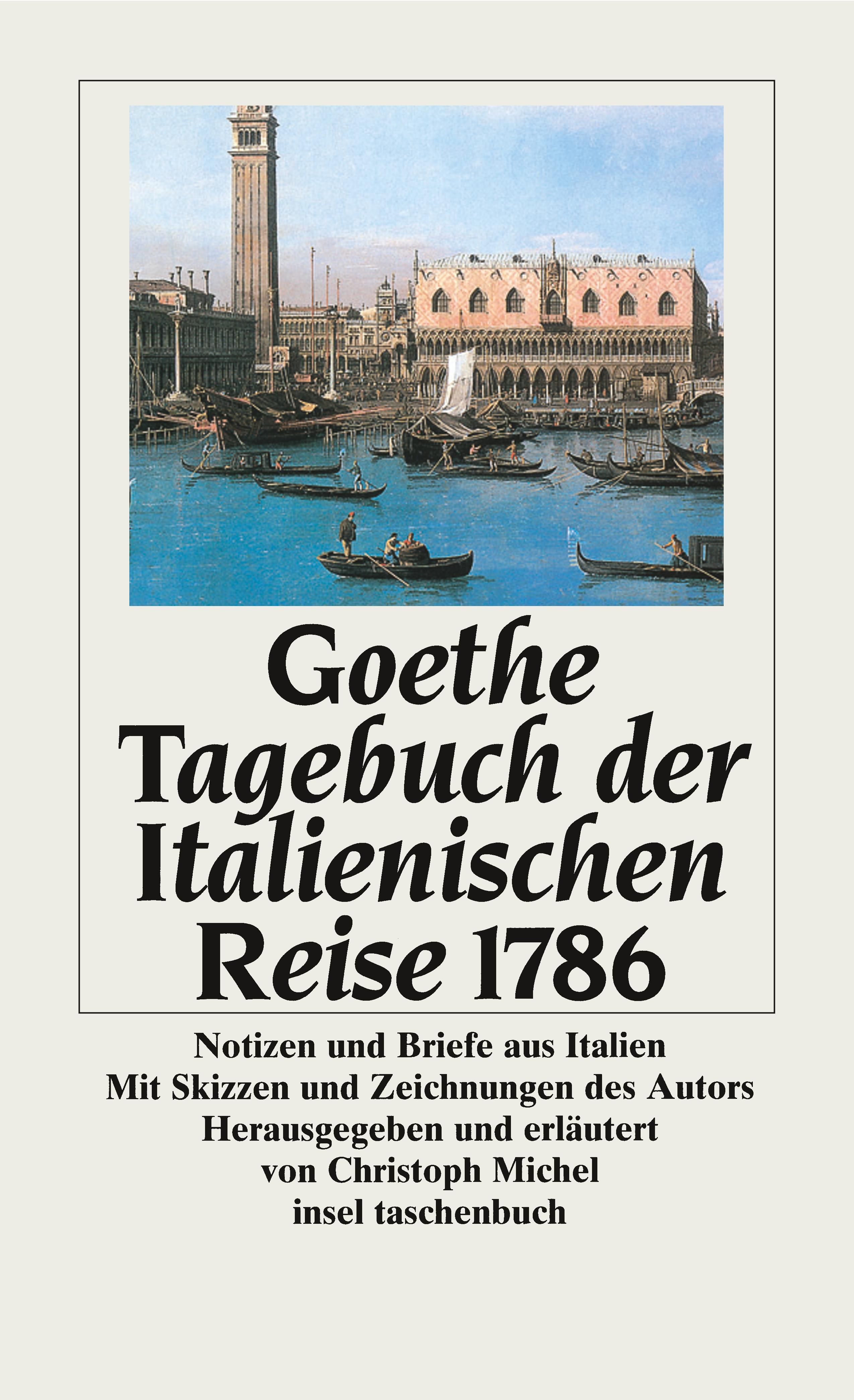 Tagebuch der Italienischen Reise 1786. Buch von Johann Wolfgang Goethe  (Insel Verlag)
