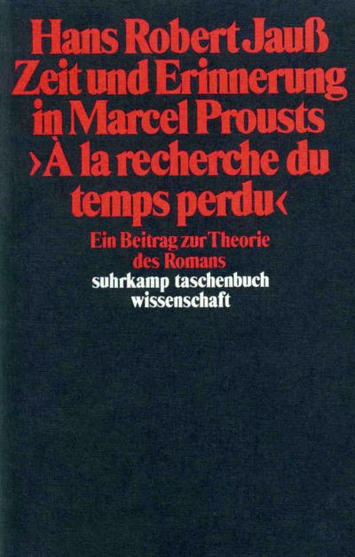 U1 zu Zeit und Erinnerung in Marcel Prousts »A la recherche du temps perdu«