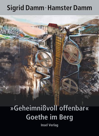 U1 zu »Geheimnißvoll offenbar«. Goethe im Berg