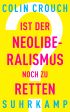 U1 zu Ist der Neoliberalismus noch zu retten?