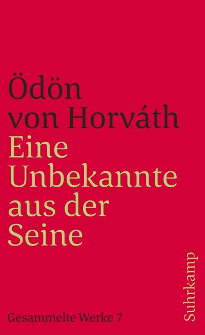 U1 zu Eine Unbekannte aus der Seine und andere Stücke. Gesammelte Werke in 14 Bänden. Band 7