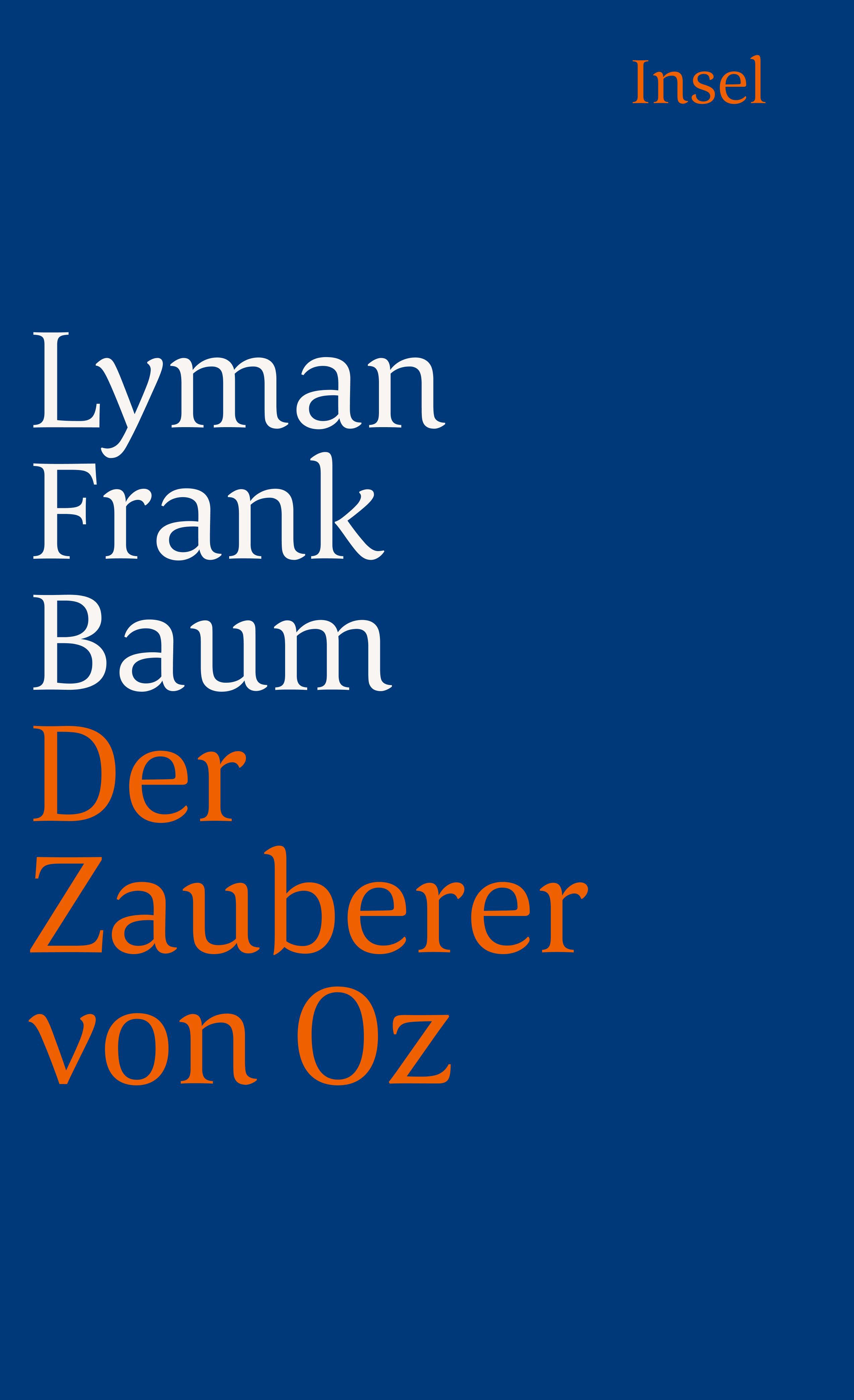 Der Zauberer Von Oz Buch Von Lyman Frank Baum Insel Verlag