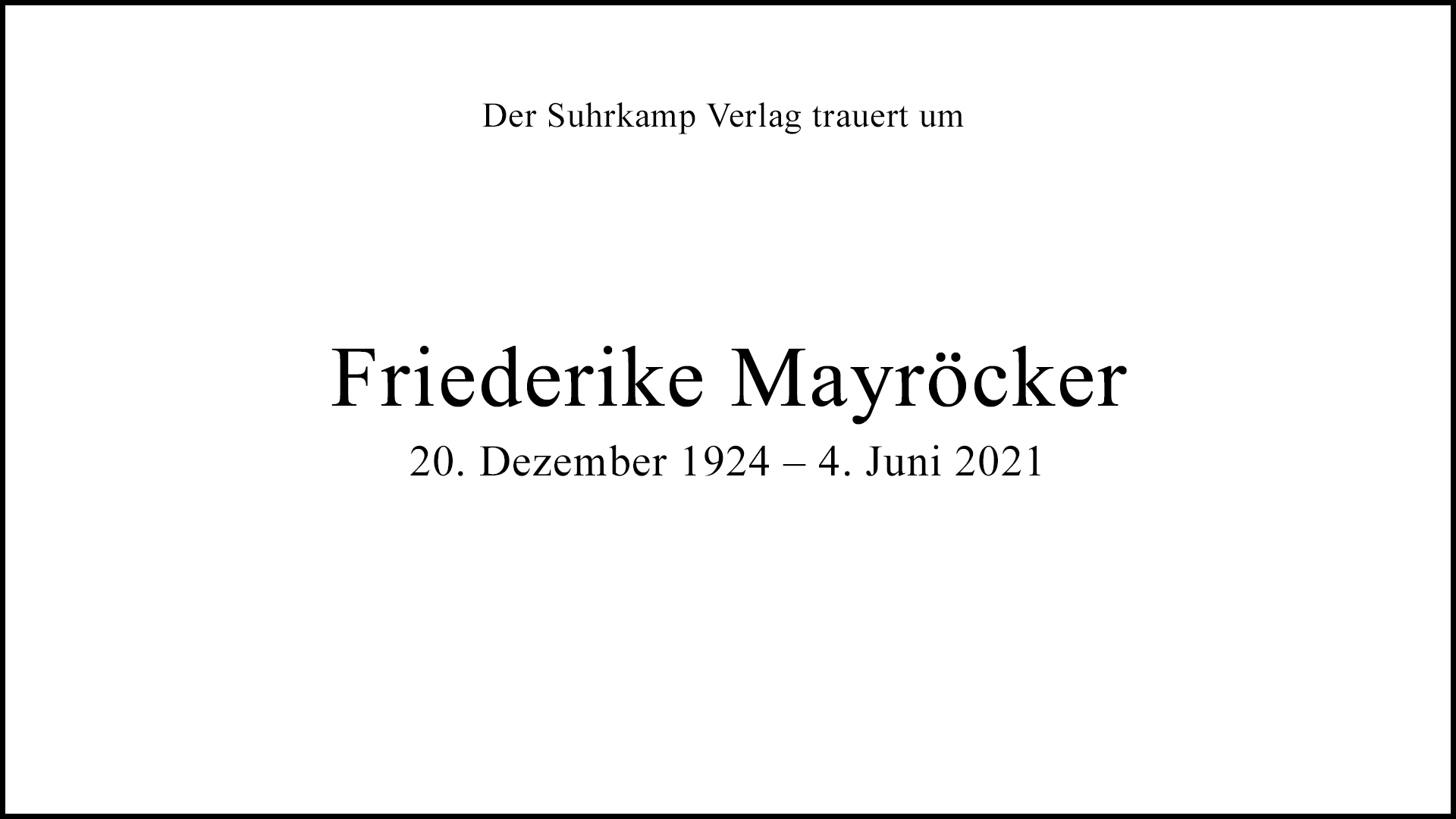 Beitrag zu On the Death of Friederike Mayröcker