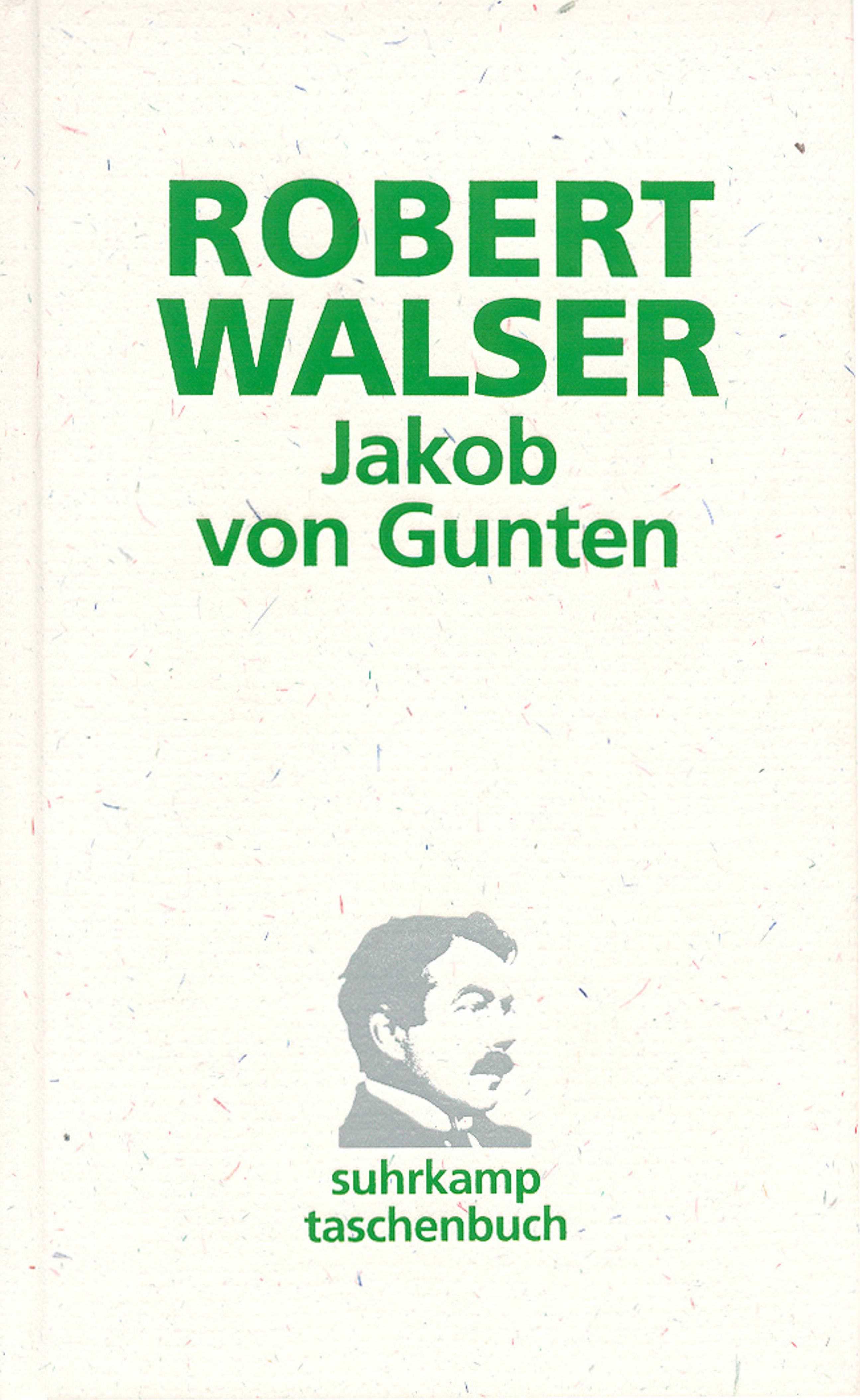 ROBERT Jakob von Gunten WALSER 