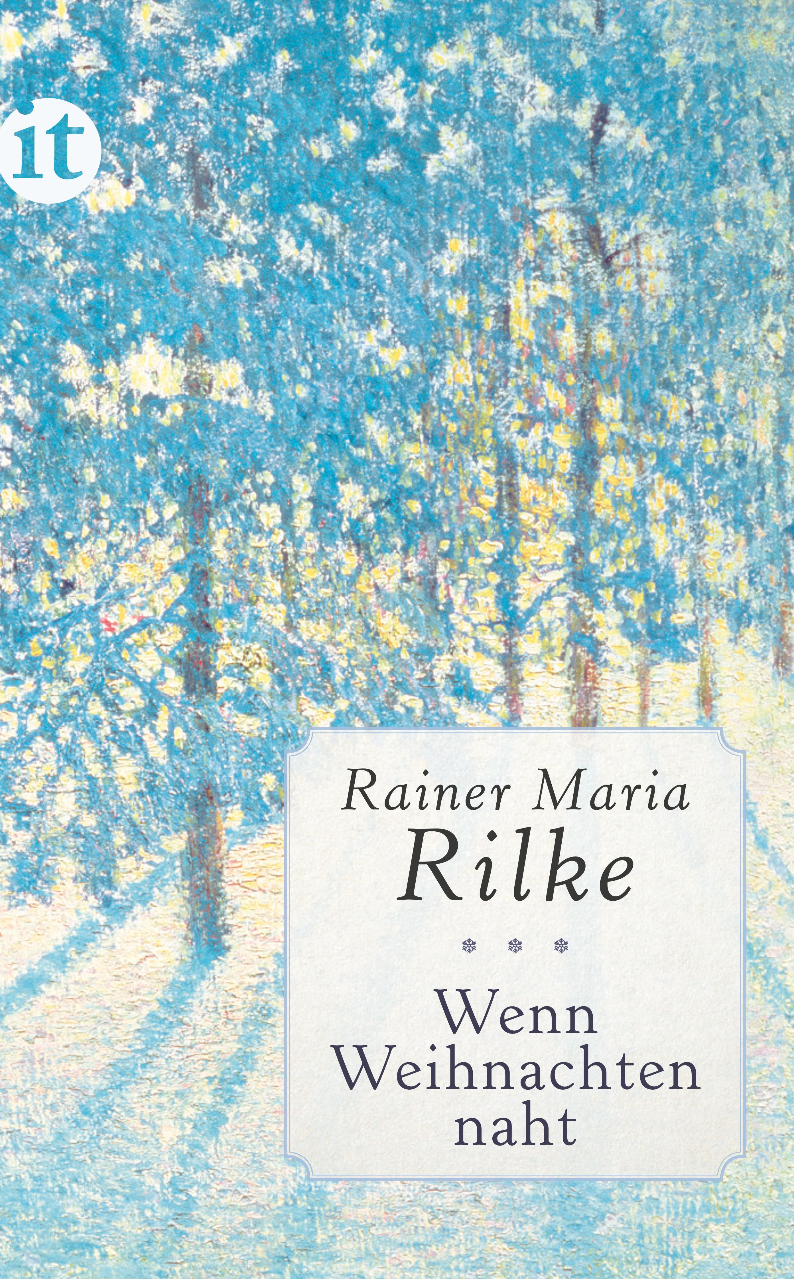 Wenn Weihnachten naht. Buch von Rainer Maria Rilke (Insel Verlag)