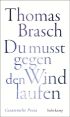 U1 zu »Du mußt gegen den Wind laufen«