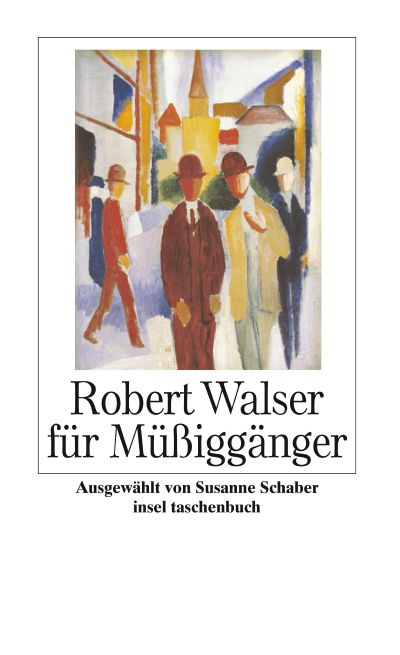 U1 zu Robert Walser für Müßiggänger