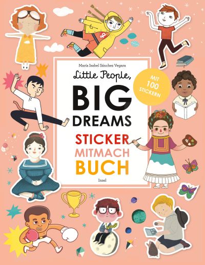 U1 zu Little People, Big Dreams: Sticker-Mitmach-Buch