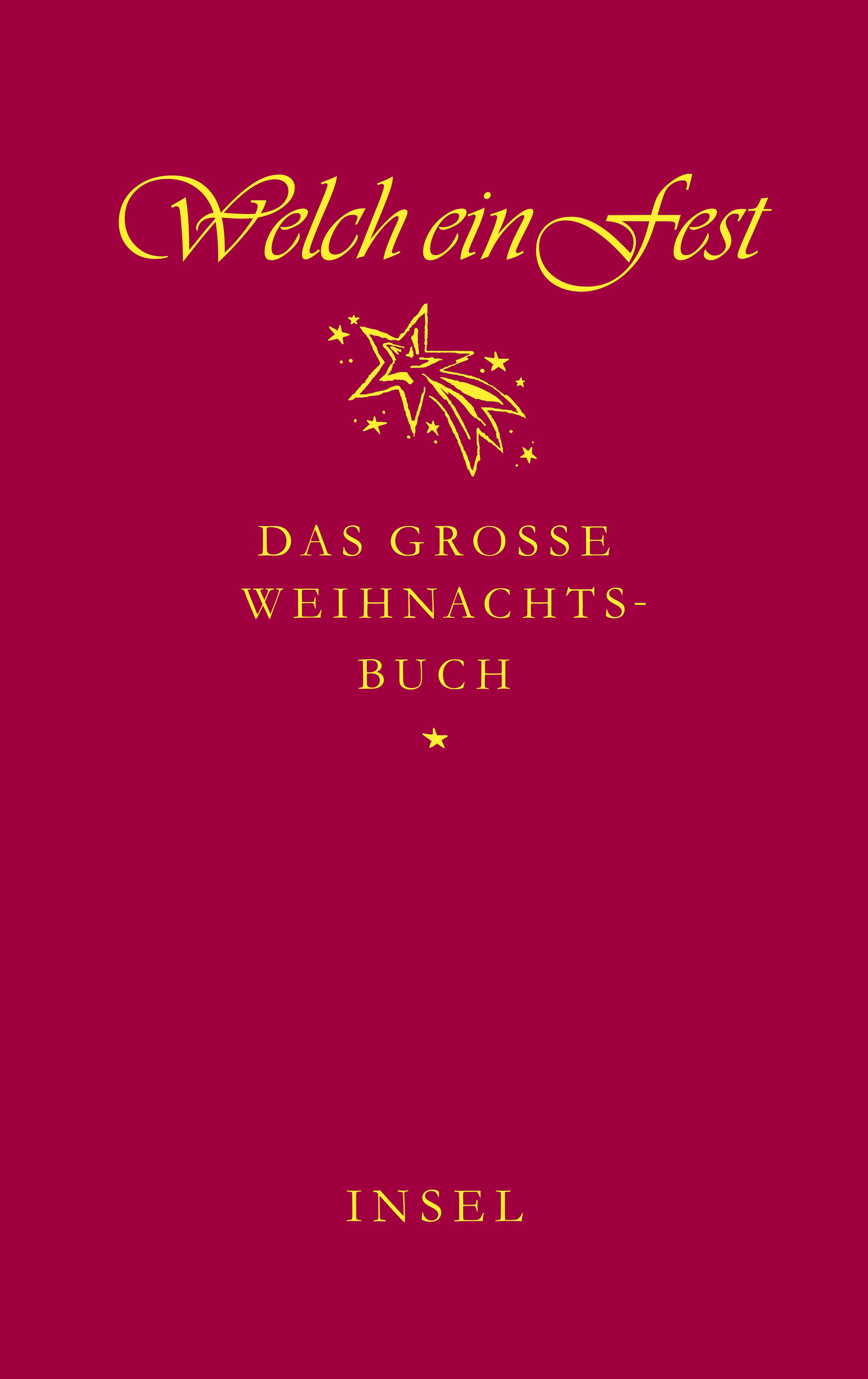 Welch Ein Fest Buch Von Gilda Donata Hubert Selig Insel Verlag
