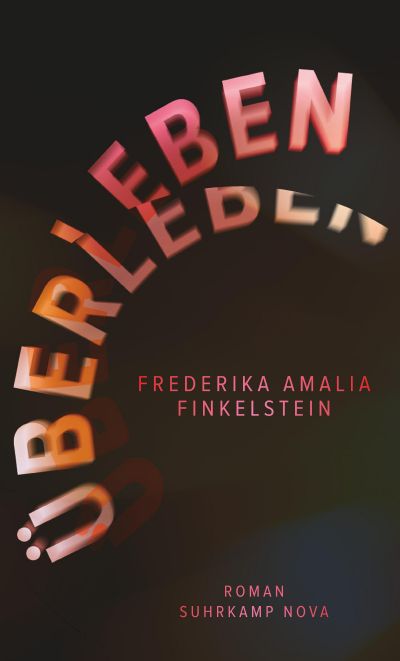 Frederika Amalia Finkelstein: Überleben