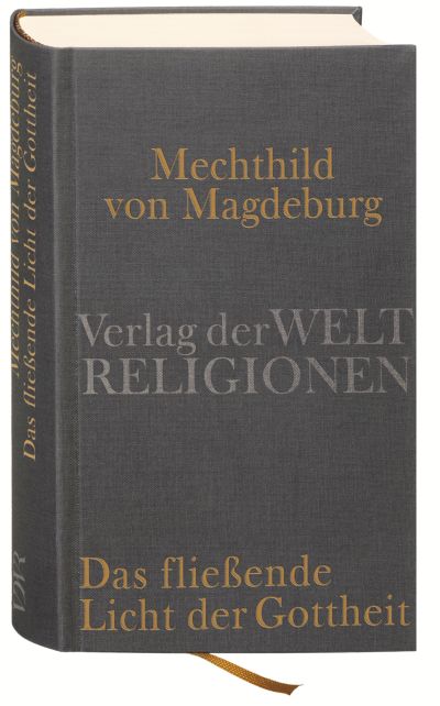 U1 zu Mechthild von Magdeburg, Das fließende Licht der Gottheit