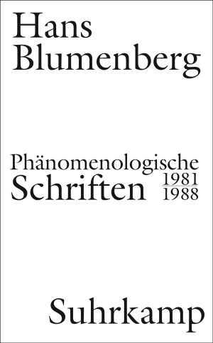 Phenomenological Writings 1981-1988