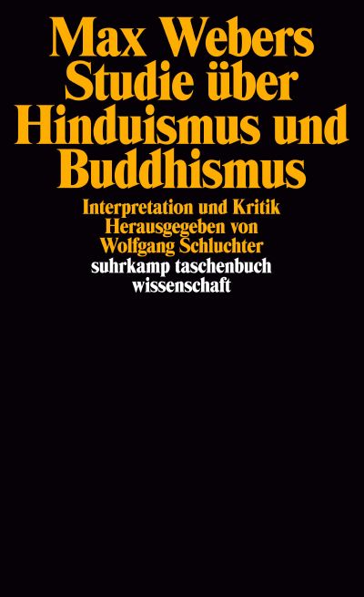 U1 zu Max Webers Studie über Hinduismus und Buddhismus