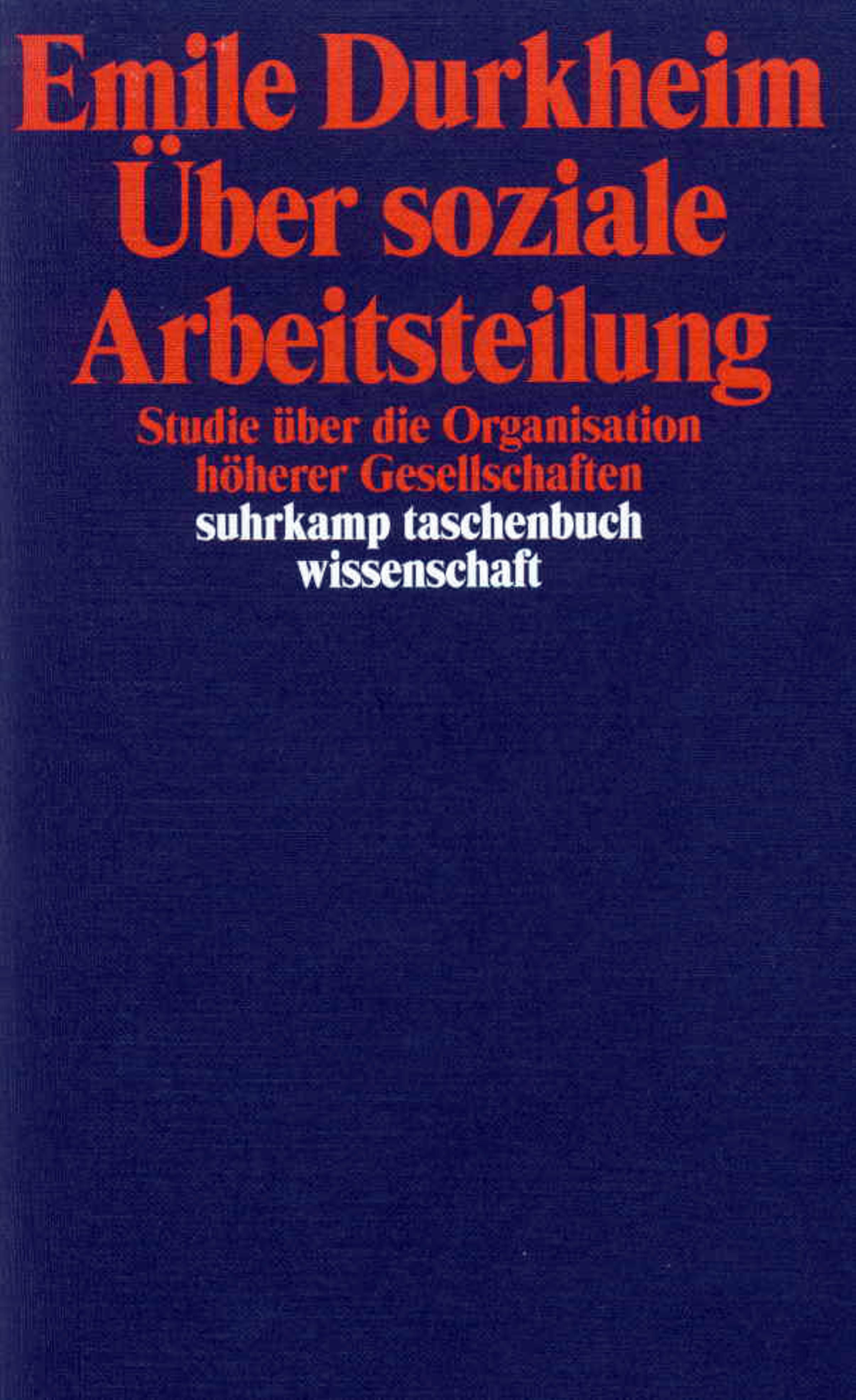 Über Soziale Arbeitsteilung. Buch Von Emile Durkheim (Suhrkamp Verlag)