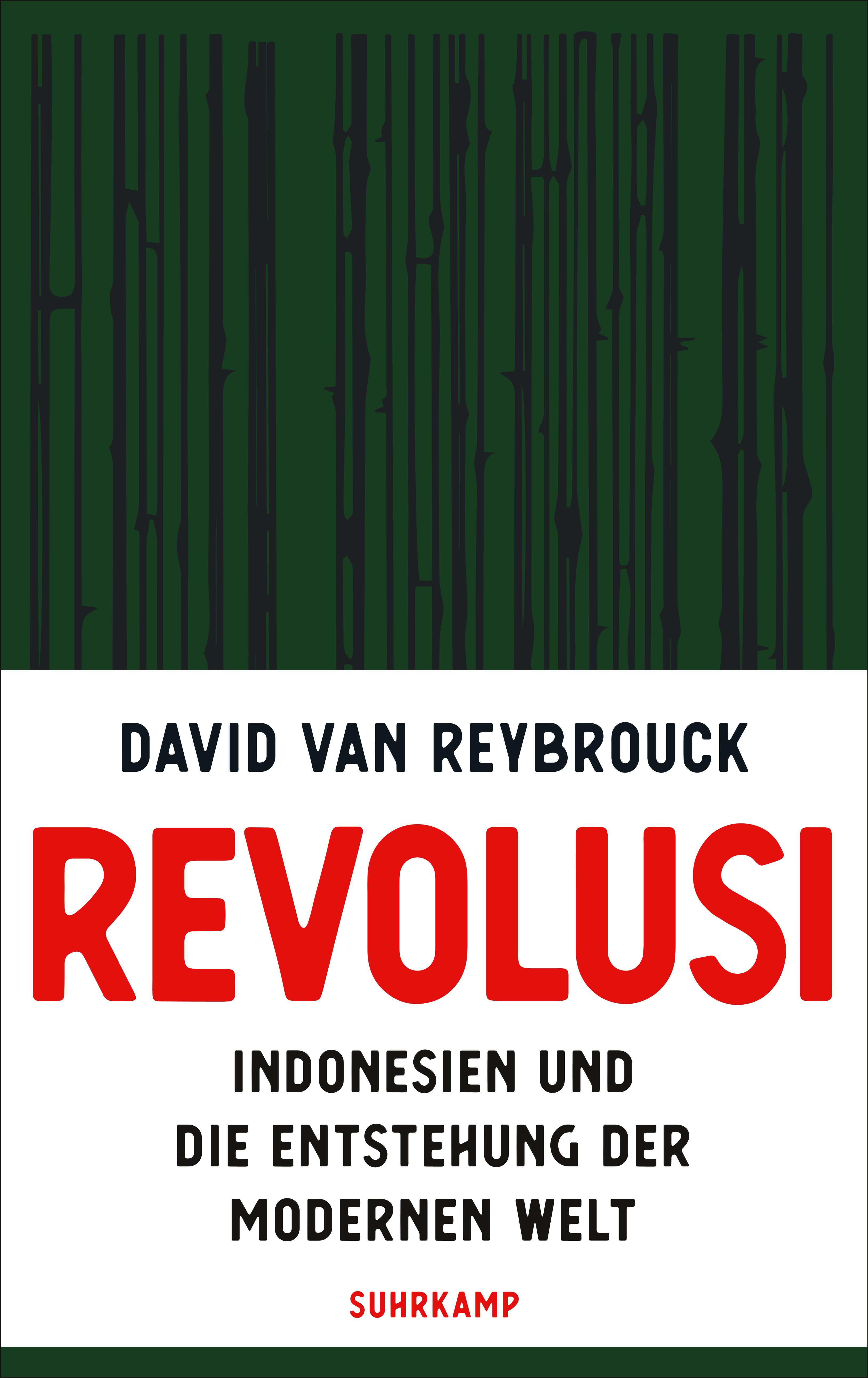 Revolusi Buch Von David Van Reybrouck Suhrkamp Verlag 5344