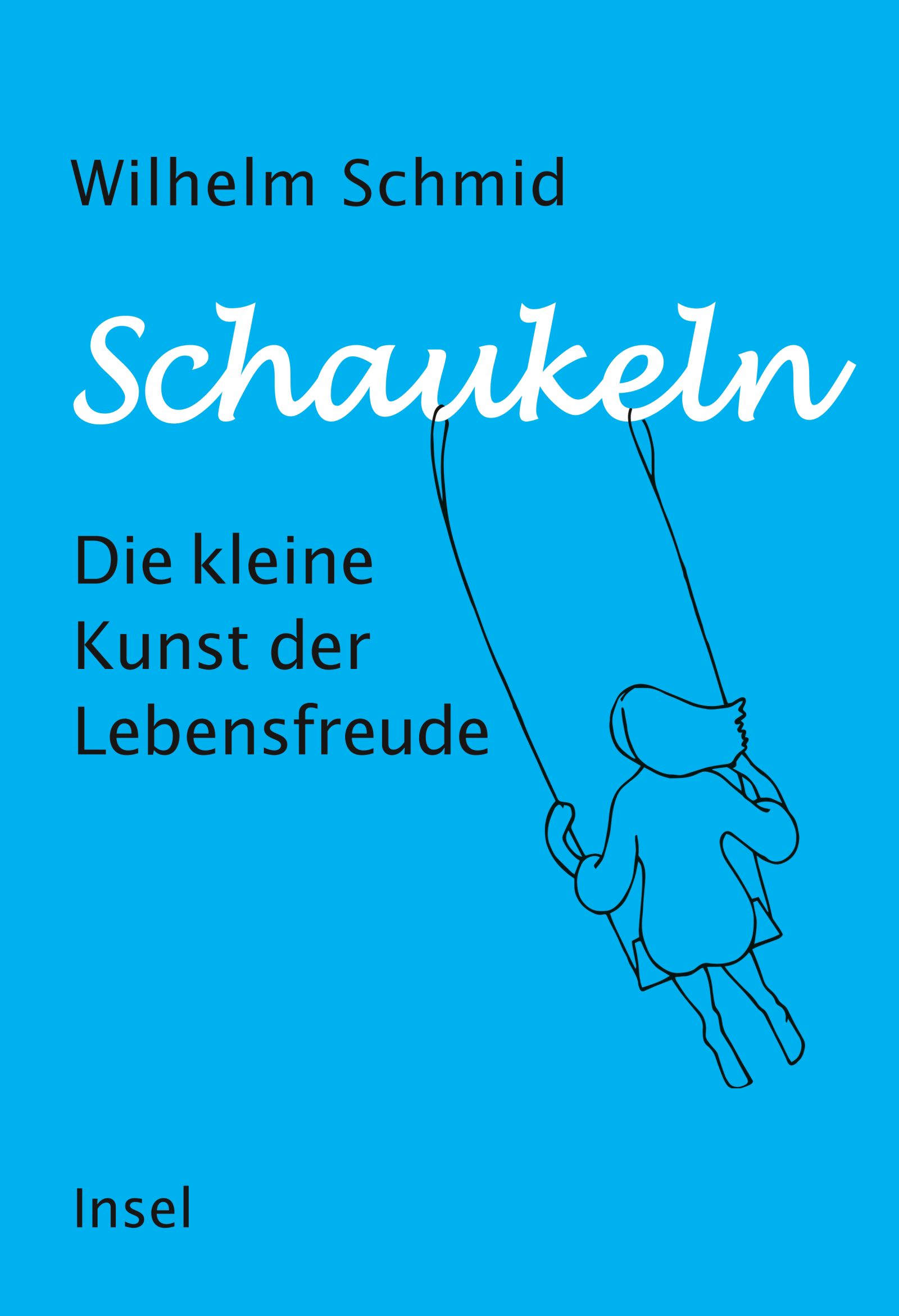 Schaukeln Epub Von Wilhelm Schmid Insel Verlag