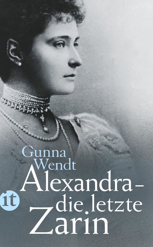 Alexandra – die letzte Zarin