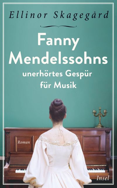 U1 zu Fanny Mendelssohns unerhörtes Gespür für Musik