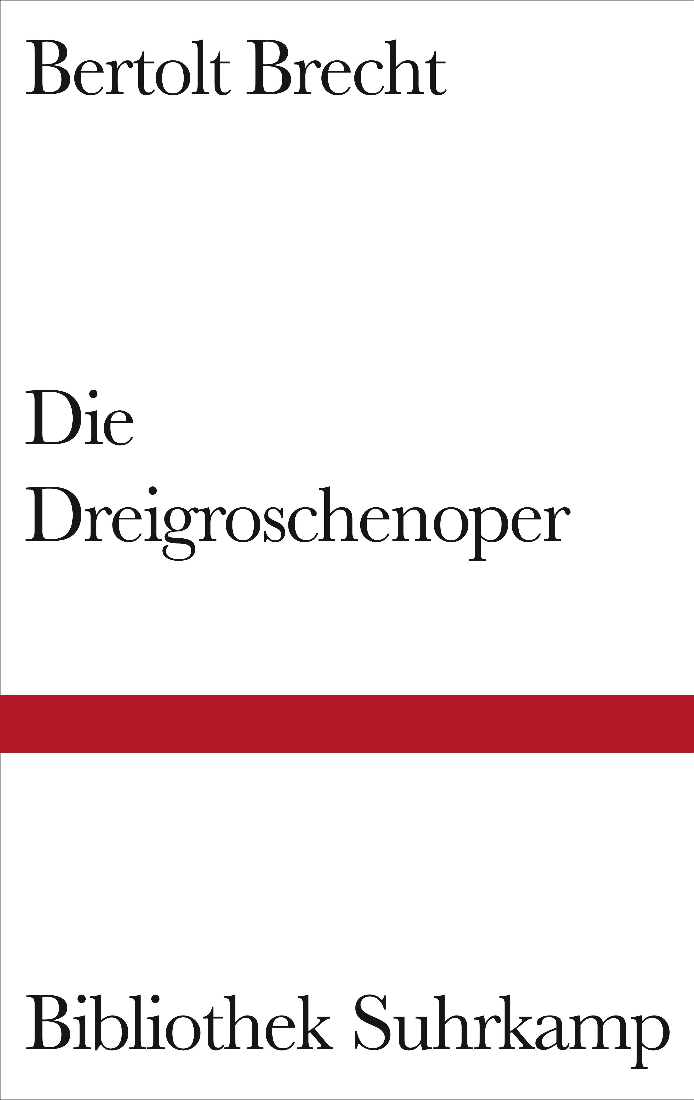 Die Dreigroschenoper. Buch Von Bertolt Brecht (Suhrkamp Verlag)