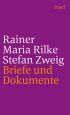 U1 zu Rainer Maria Rilke und Stefan Zweig in Briefen und Dokumenten