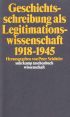 U1 zu Geschichtsschreibung als Legitimationswissenschaft 1918–1945