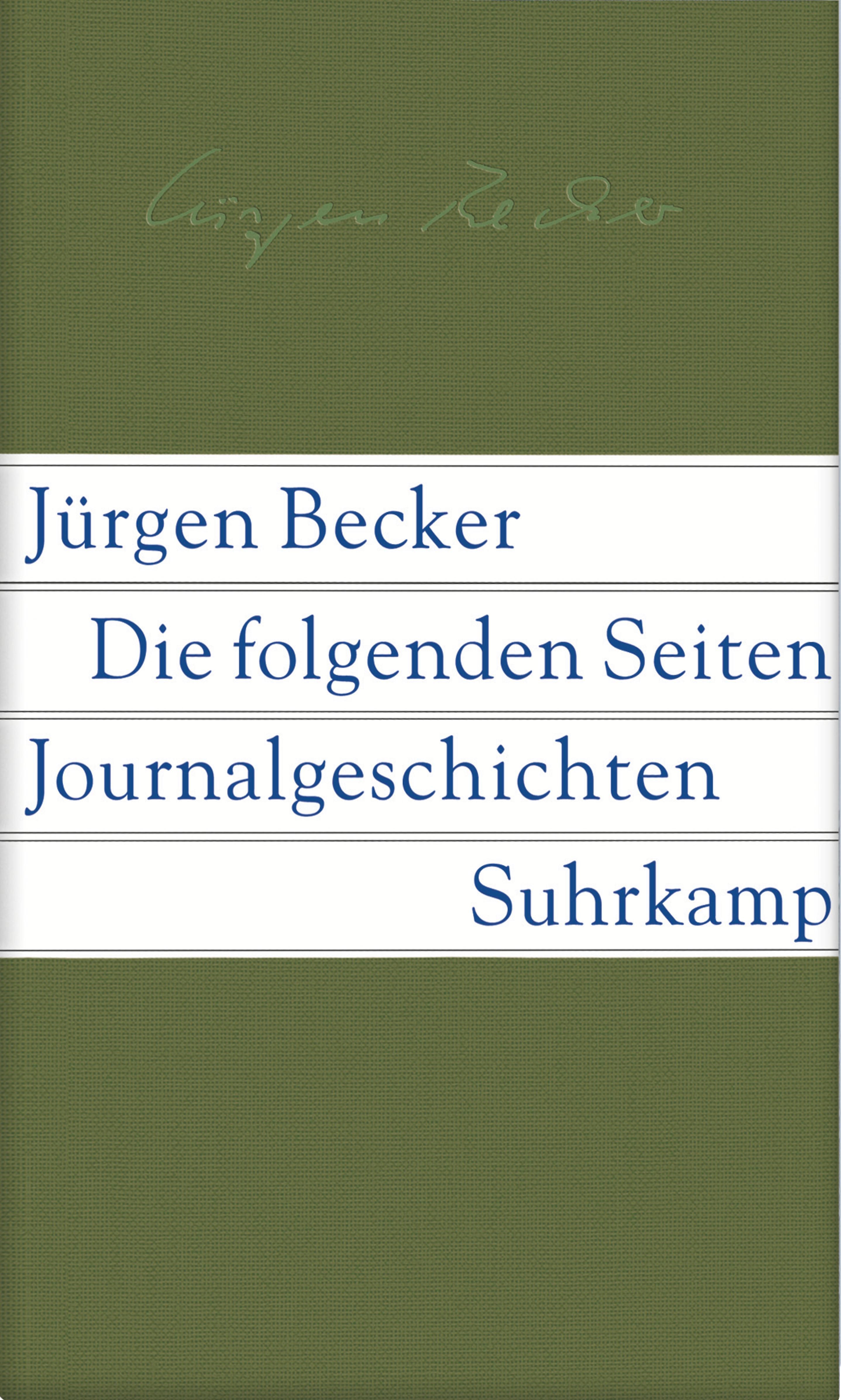 Jürgen Becker: The Following Pages (Die folgenden Seiten