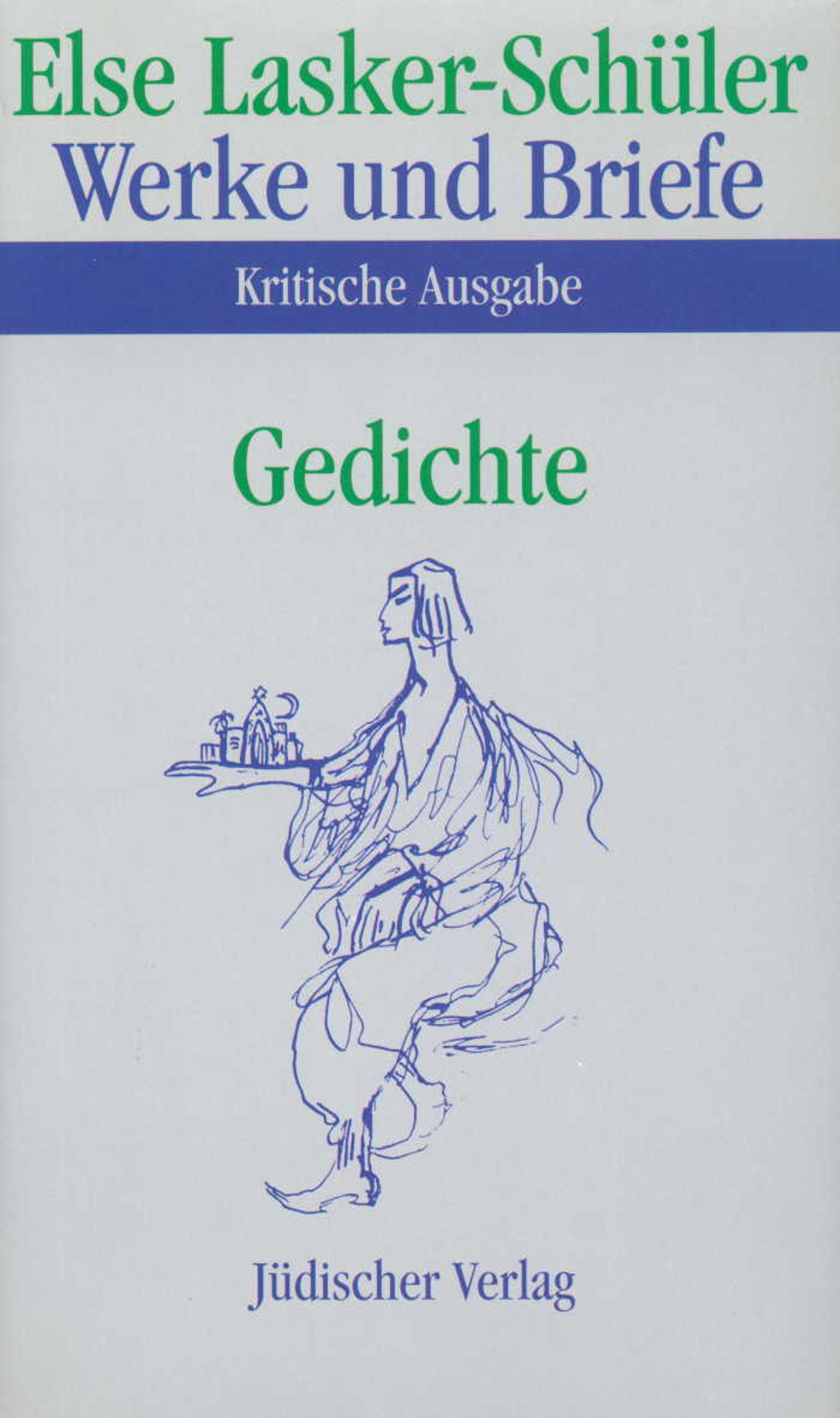 Werke und Briefe. Kritische Ausgabe. Buch von Else Lasker-Schüler 