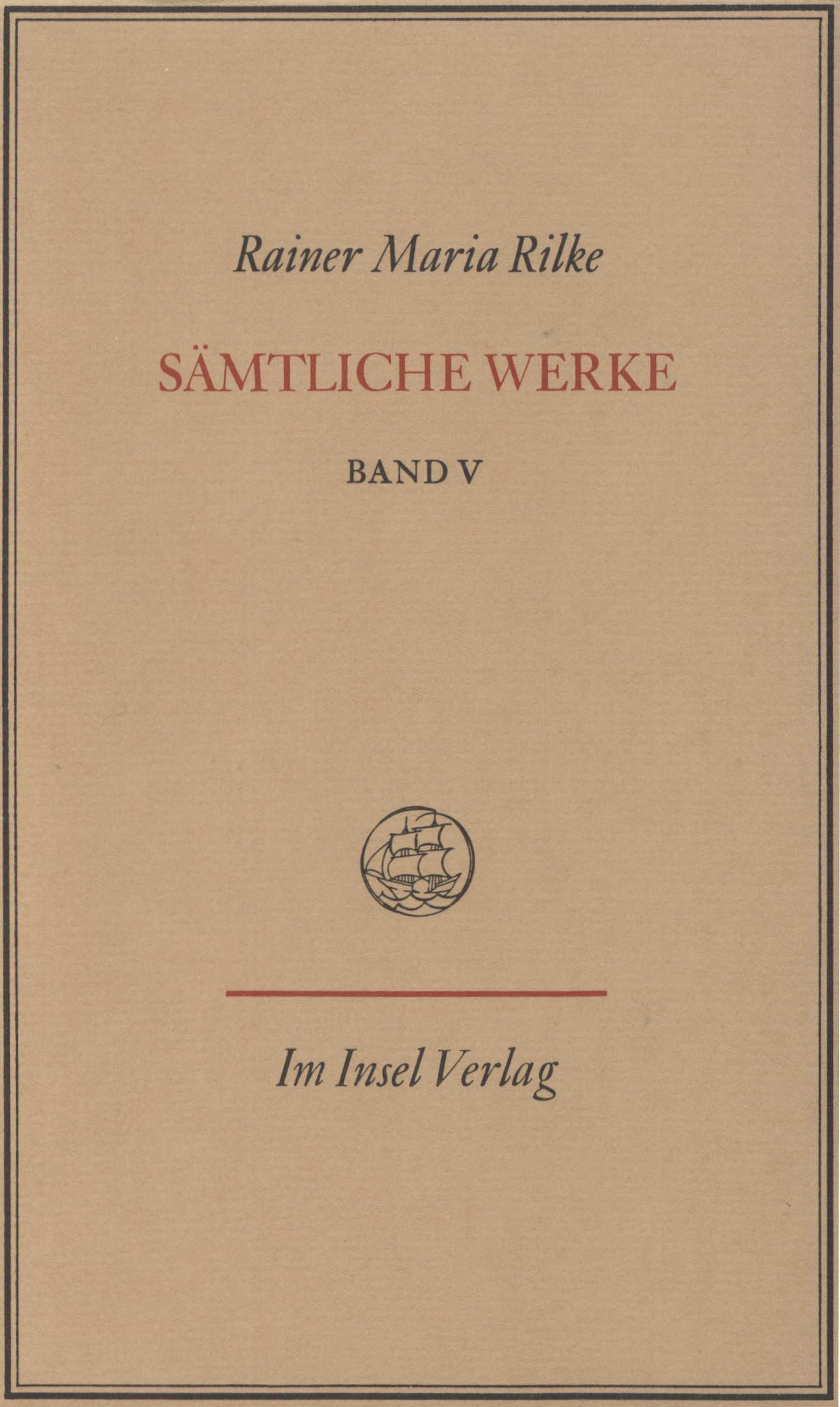 Sämtliche Werke In Sieben Bänden. Buch Von Rainer Maria Rilke (Insel ...