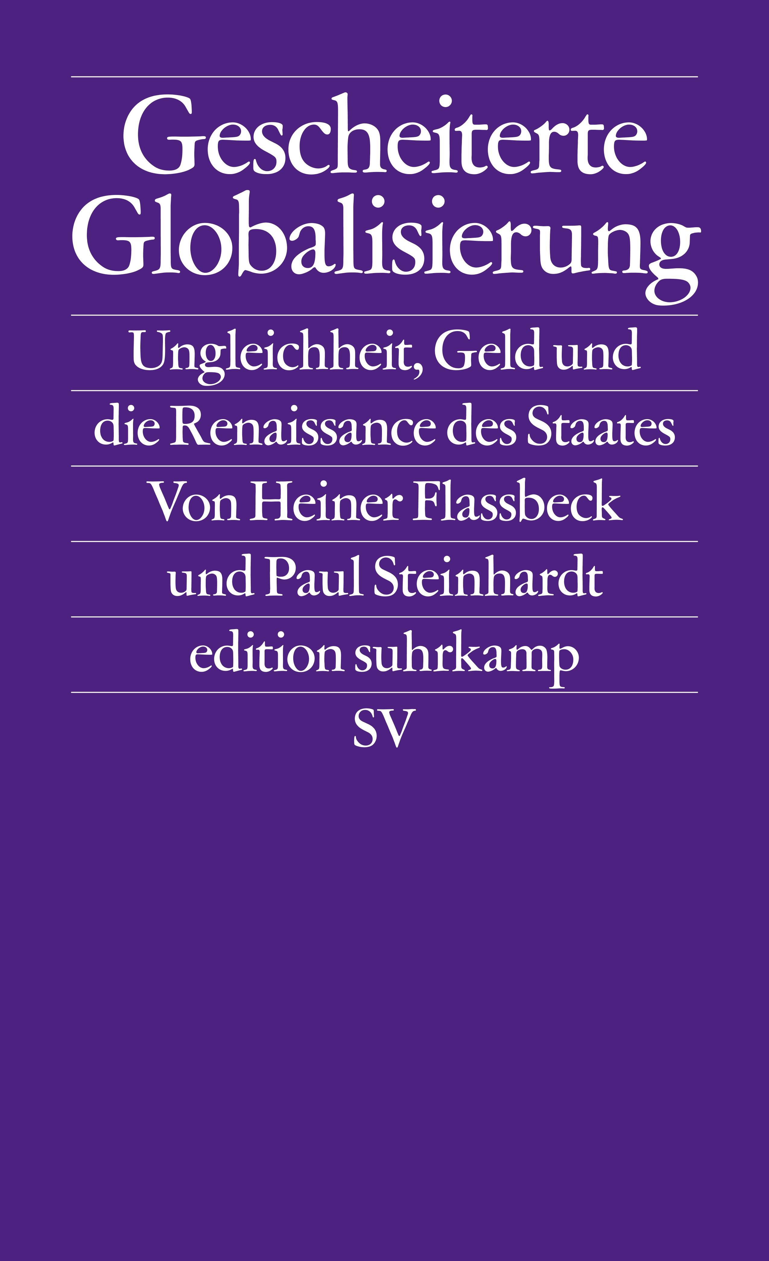 Gescheiterte Globalisierung. Buch von Heiner Flassbeck, Paul