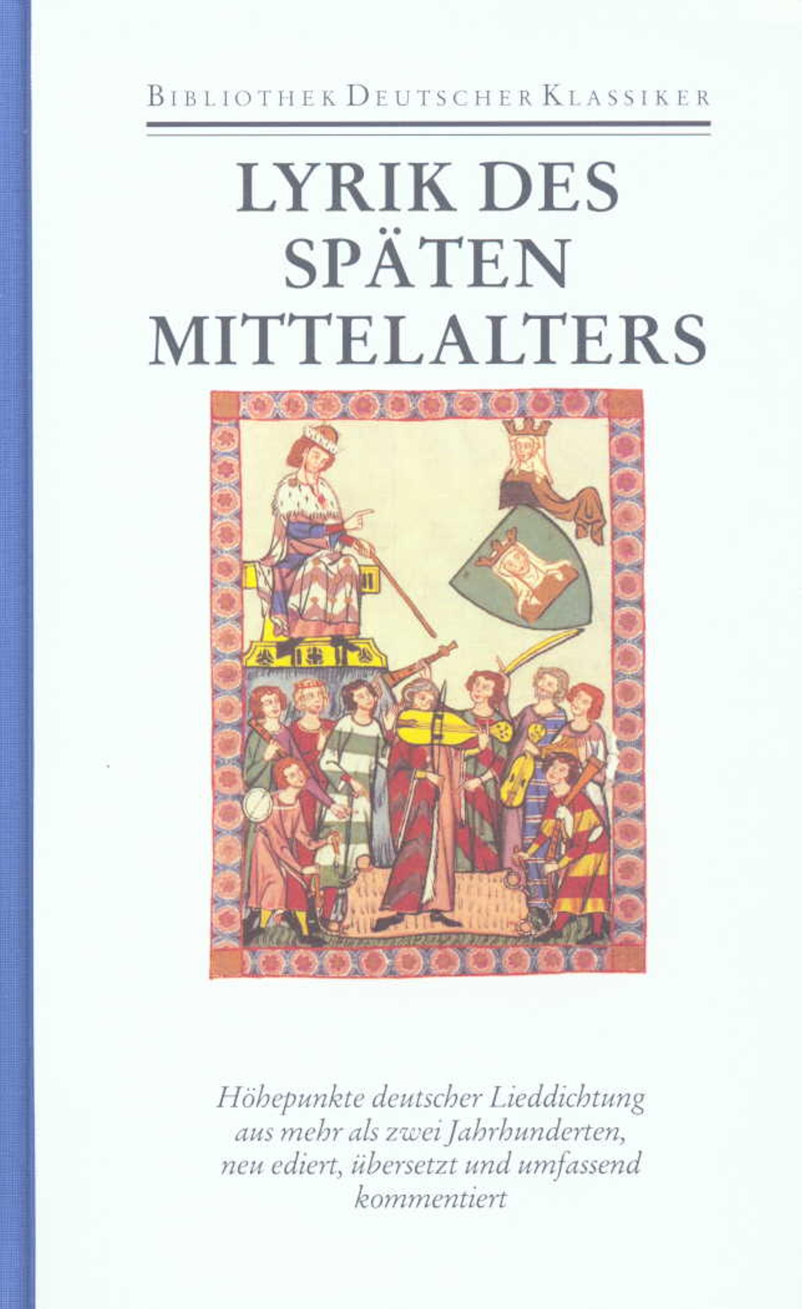 Deutsche Lyrik des späten Mittelalters. Buch von Burghart Wachinger