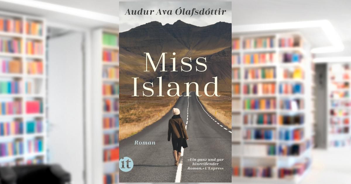 Miss Island. Buch von Auður Ava Ólafsdóttir (Insel Verlag)