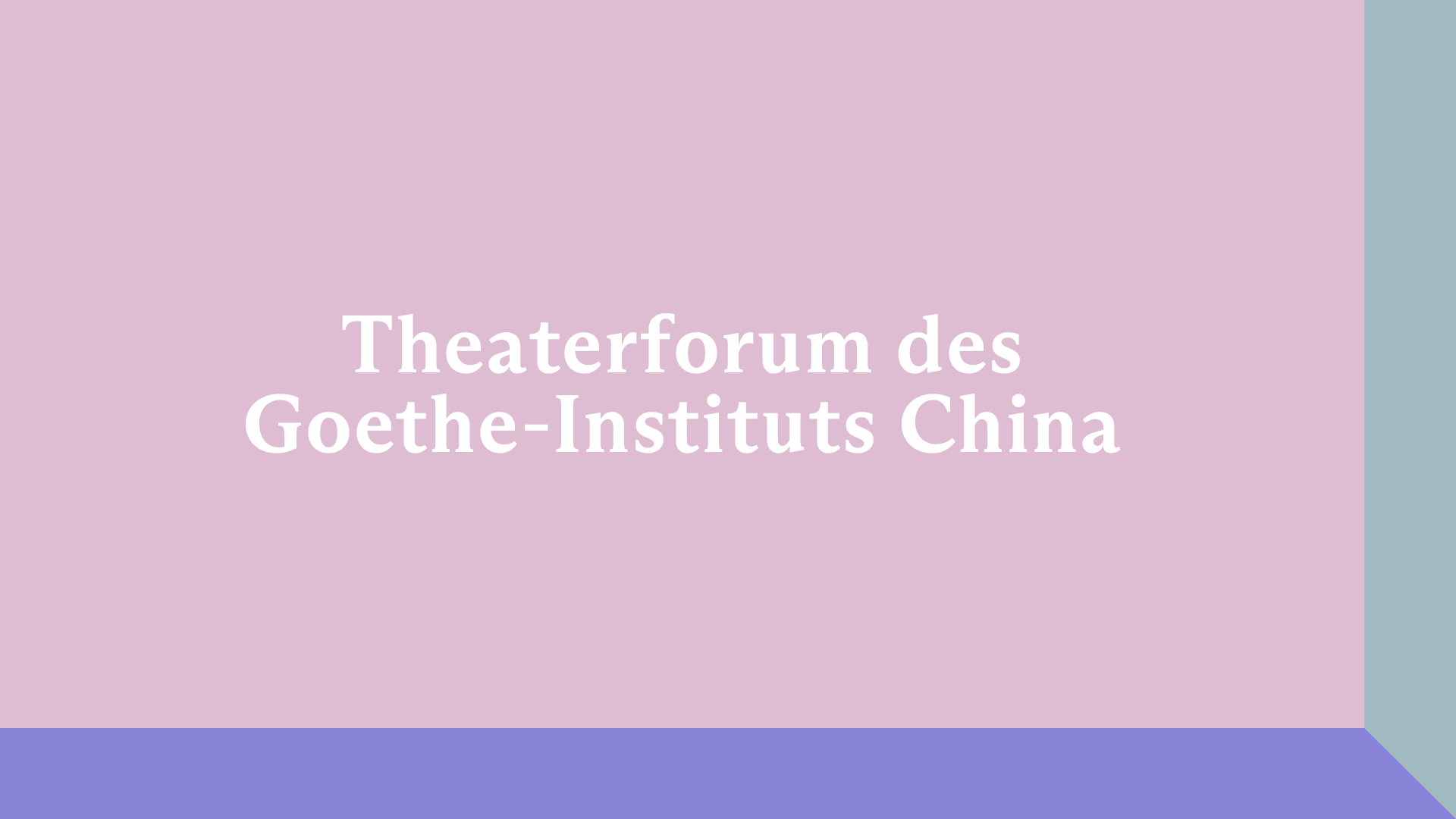 Beitrag zu Theaterforum des Goethe-Instituts China mit Dominik Busch und Selma Kay Matter