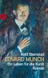 U1 zu Edvard Munch. Ein Leben für die Kunst