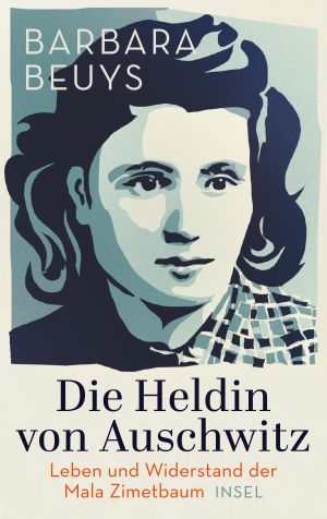 The Heroine of Auschwitz