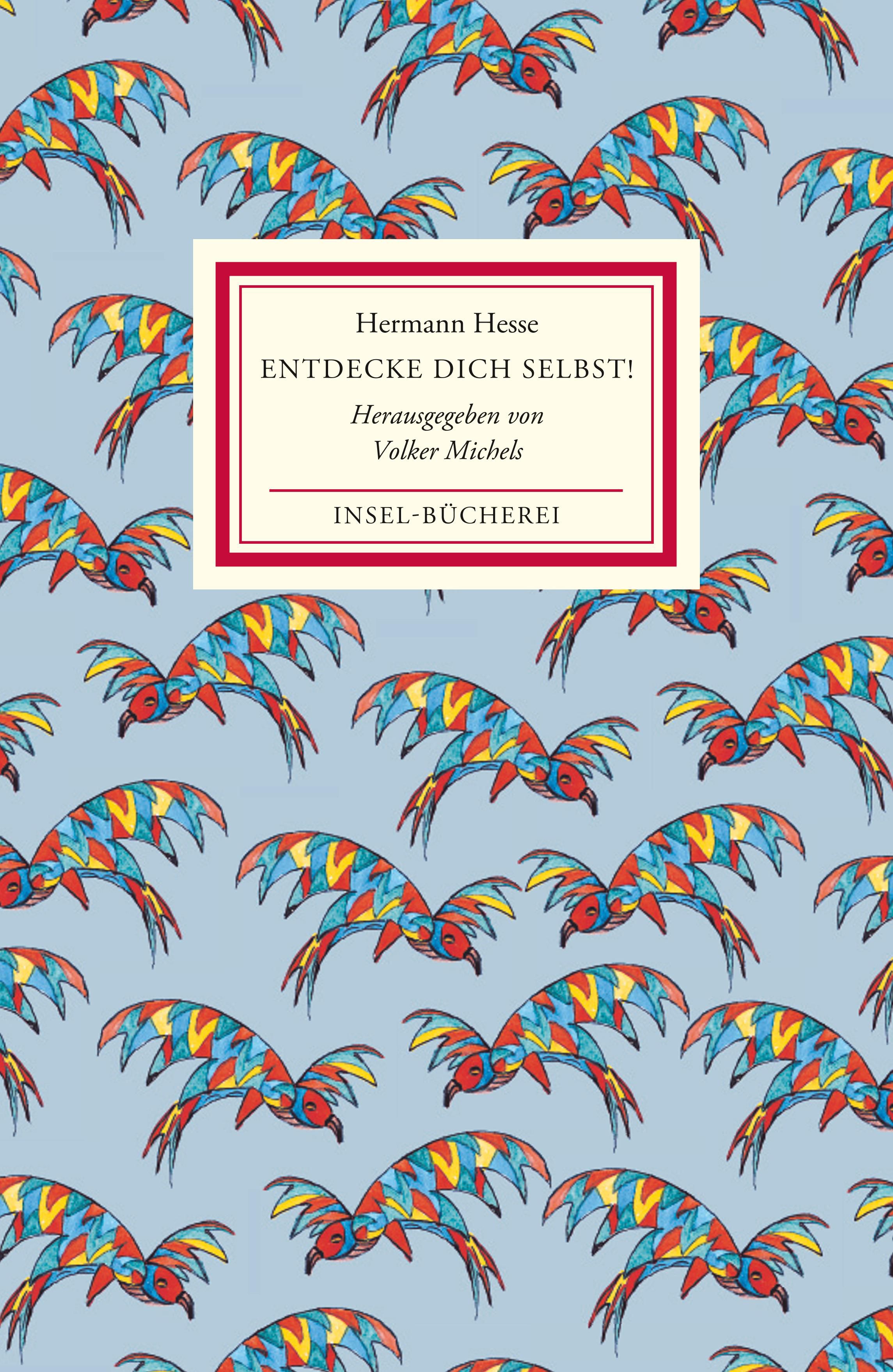 Skyldfølelse ekstremt grinende Hermann Hesse: Discover Yourself! - On the Allure of Individuation (Insel  Verlag)