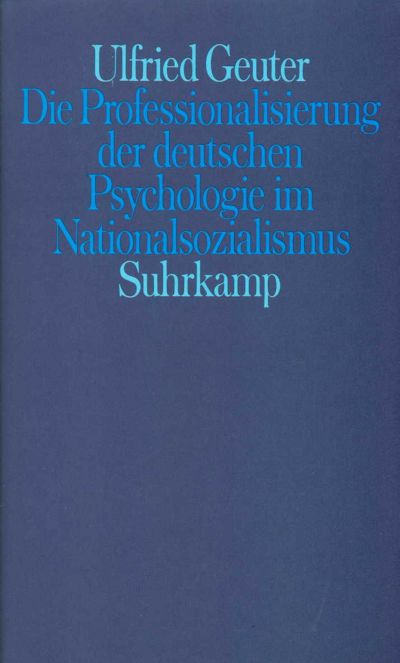 U1 zu Die Professionalisierung der deutschen Psychologie im Nationalsozialismus