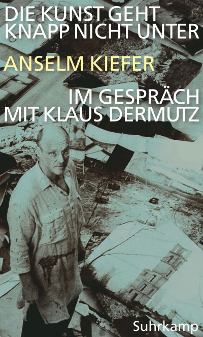 U1 for Anselm Kiefer in Conversation with Klaus Dermutz 